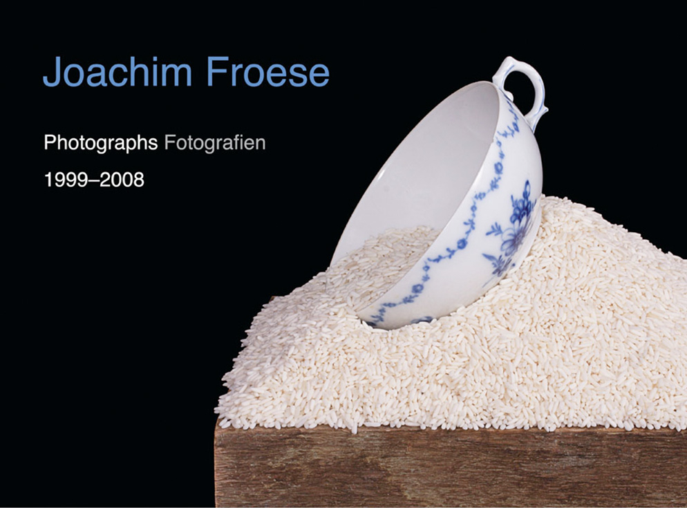 Joachim Froese Photographs Fotografien 1999 - 2008